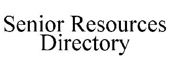 SENIOR RESOURCES DIRECTORY