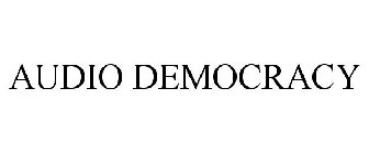 AUDIO DEMOCRACY
