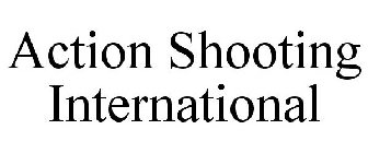 ACTION SHOOTING INTERNATIONAL
