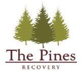 THE PINES RECOVERY