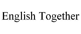 ENGLISH TOGETHER