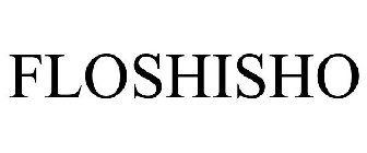 FLOSHISHO