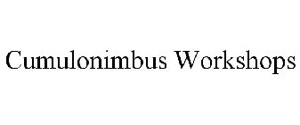 CUMULONIMBUS WORKSHOPS