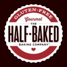 GLUTEN-FREE GOURMET THE HALF-BAKED BAKING COMPANY