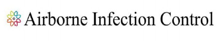 AIRBORNE INFECTION CONTROL