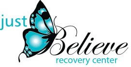 JUST BELIEVE RECOVERY CENTER