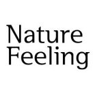 NATURE FEELING