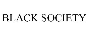 BLACK SOCIETY