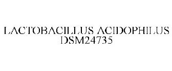 LACTOBACILLUS ACIDOPHILUS DSM24735