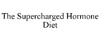 THE SUPERCHARGED HORMONE DIET