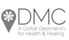 DMC A GLOBAL DESTINATION FOR HEALTH & HEALING