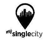 MY SINGLE CITY