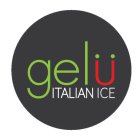GELU ITALIAN ICE