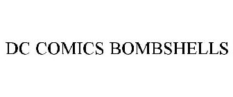 DC COMICS BOMBSHELLS