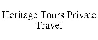 HERITAGE TOURS PRIVATE TRAVEL