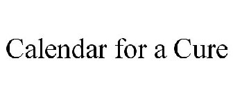 CALENDAR FOR A CURE