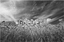 GOLD EAR