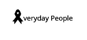 VERYDAY PEOPLE