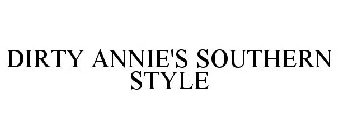 DIRTY ANNIE'S SOUTHERN STYLE