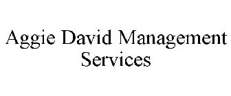 AGGIE DAVID MANAGEMENT SERVICES