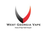 WEST GEORGIA VAPE HOME OF THE VAPE YEAH! E-LIQUID