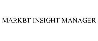 MARKET INSIGHT MANAGER