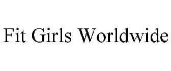 FIT GIRLS WORLDWIDE