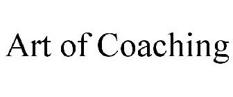 ART OF COACHING