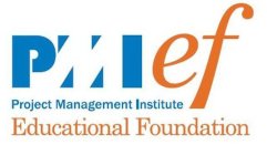 PMIEF PROJECT MANAGEMENT INSTITUTE EDUCATIONAL FOUNDATION