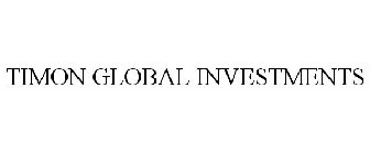 TIMON GLOBAL INVESTMENTS