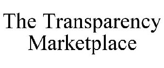 THE TRANSPARENCY MARKETPLACE