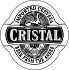 CRISTAL IMPORTED CERVEZA BEER FROM THE ANDES