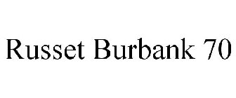 RUSSET BURBANK 70