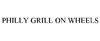 PHILLY GRILL ON WHEELS