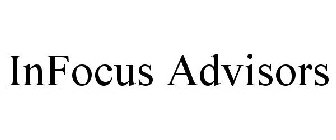 INFOCUS ADVISORS