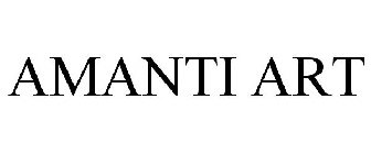 AMANTI ART