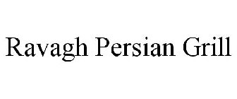 RAVAGH PERSIAN GRILL