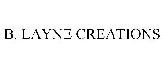B. LAYNE CREATIONS