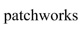 PATCHWORKS