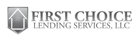 FIRST CHOICE LENDING SERVICES, LLC