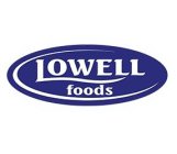 LOWELL FOODS