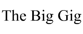 THE BIG GIG