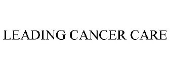 LEADING CANCER CARE