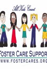 ALL KIDS COUNT FOSTER CARE SUPPORT WWW.FOSTERCARES.ORG
