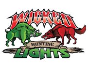 WICKED HUNTING LIGHTS