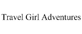 TRAVEL GIRL ADVENTURES