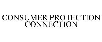 CONSUMER PROTECTION CONNECTION