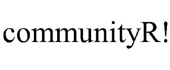 COMMUNITYR!