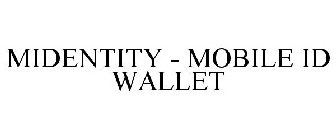 MIDENTITY - MOBILE ID WALLET