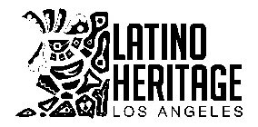 LATINO HERITAGE LOS ANGELES